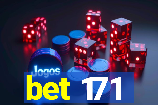 bet 171